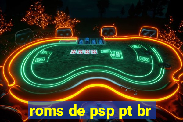 roms de psp pt br